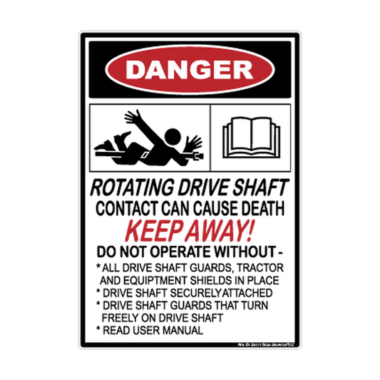 Danger Rotating Drive Shaft — Keep Away printed safety decal artwork