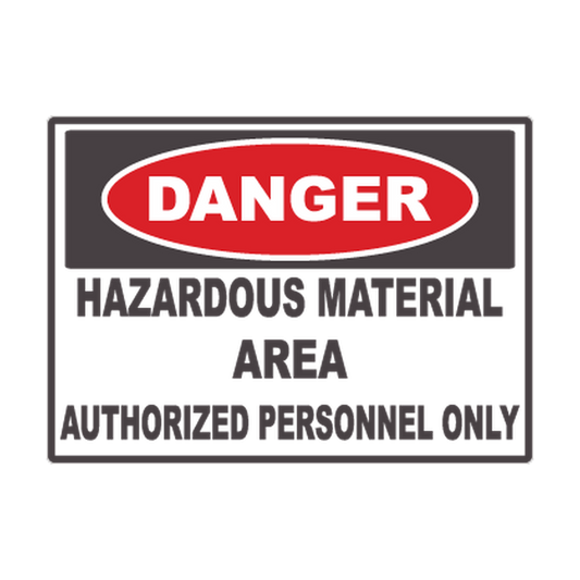 Danger Hazardous Material Area — Authorized Personnel Only printed safety decal artwork