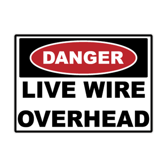 Danger Live Wire Overhead printed safety decal artwork