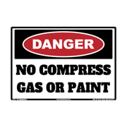 Danger No Compress Gas or Paint Decal — Exact Wording