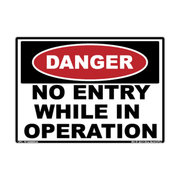 Danger No Entry While in Operation adhesive safety decal