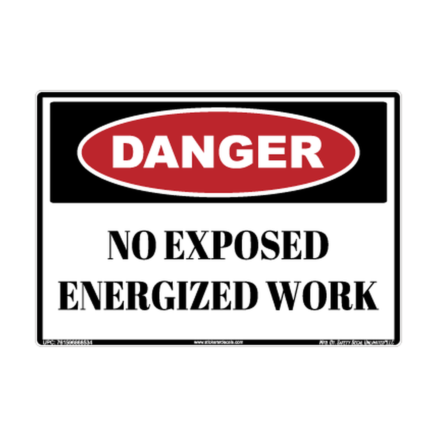 Danger No Exposed Energized Work Safety Sticker Decal