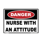 Danger Nurse with an Attitude adhesive novelty decal