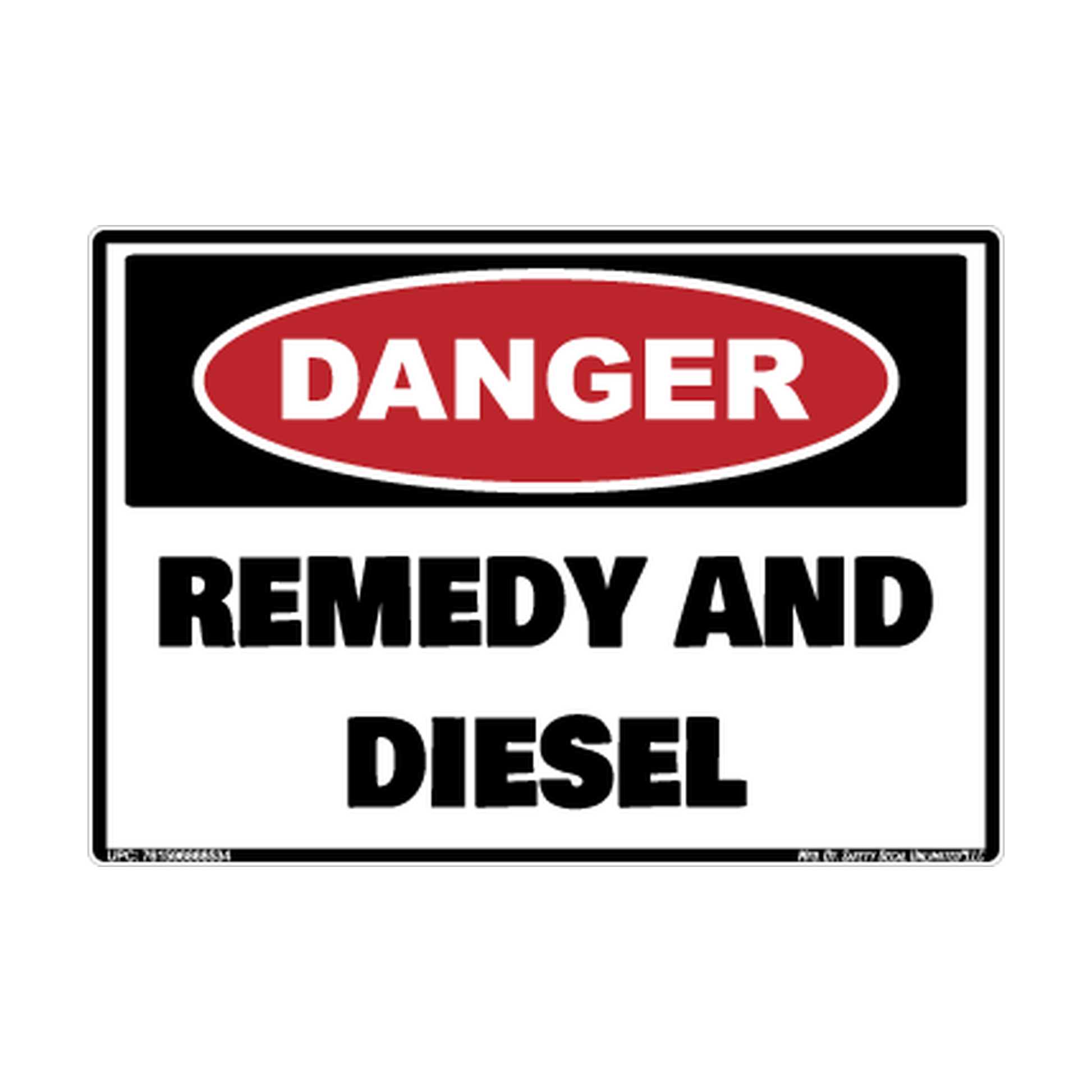 Danger Remedy And Diesel Safety Sticker Decal