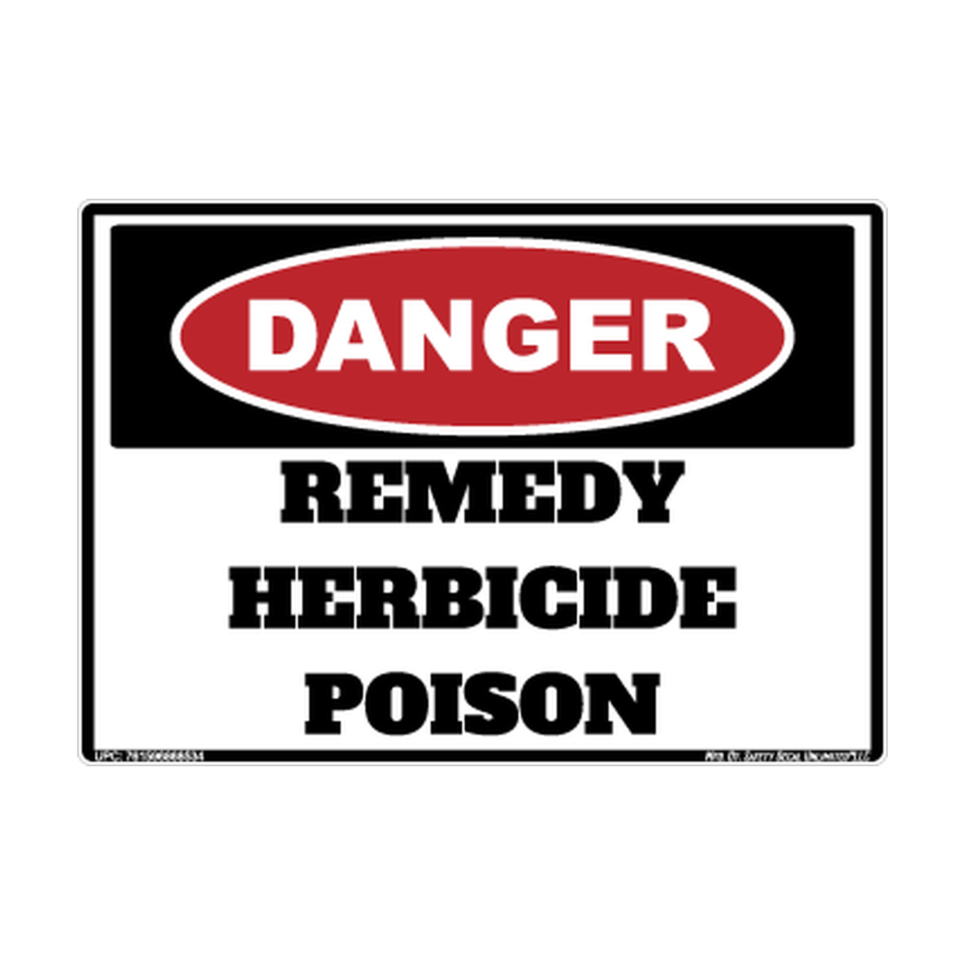 Danger Remedy Herbacide Poison Safety Sticker Decal