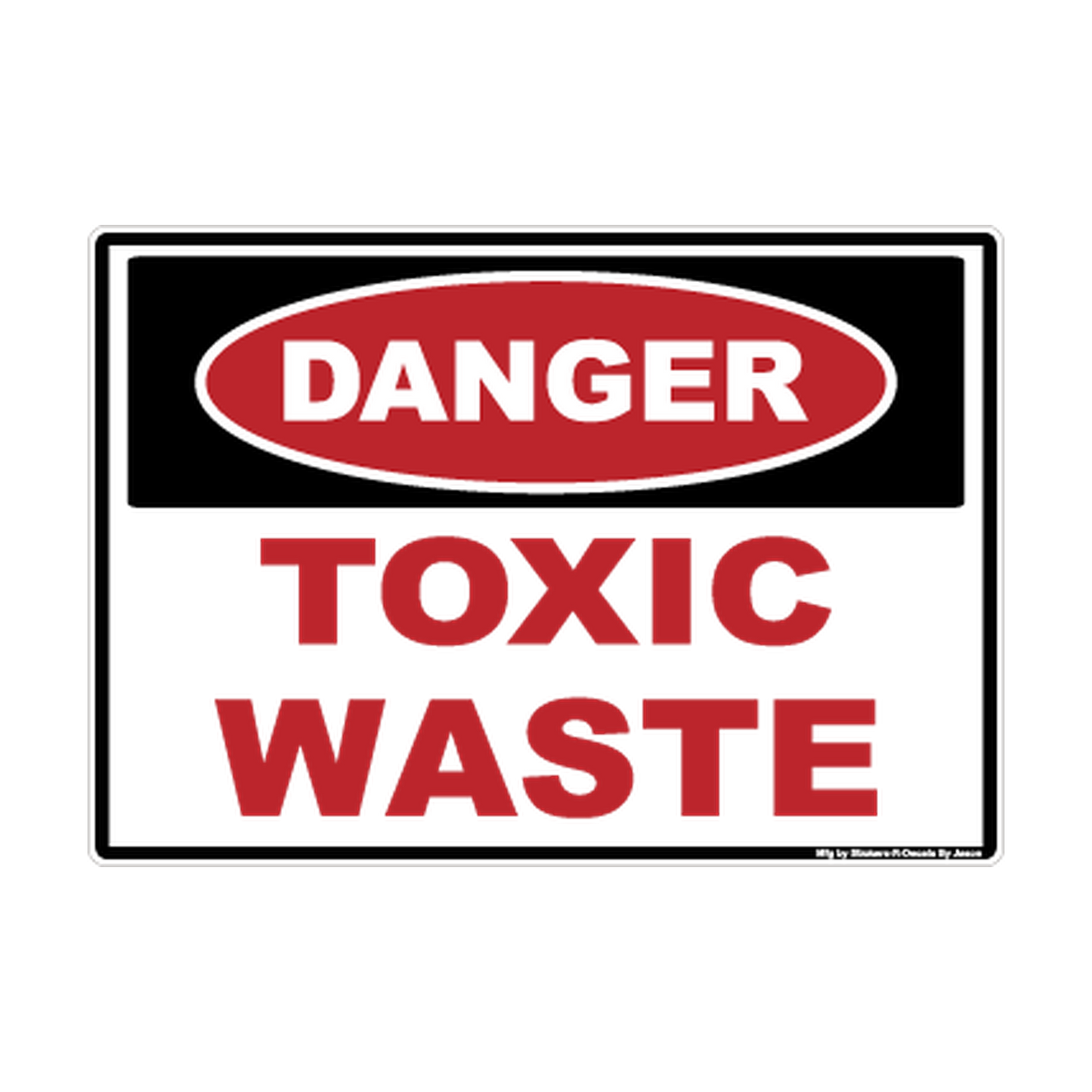 Danger Toxic Waste — Compact printed safety decal artwork