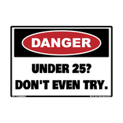 Danger Under 25? Don’t Even Try Age-Restriction Decal