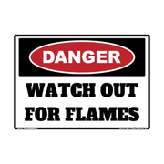 Danger Watch Out for Flames adhesive safety decal