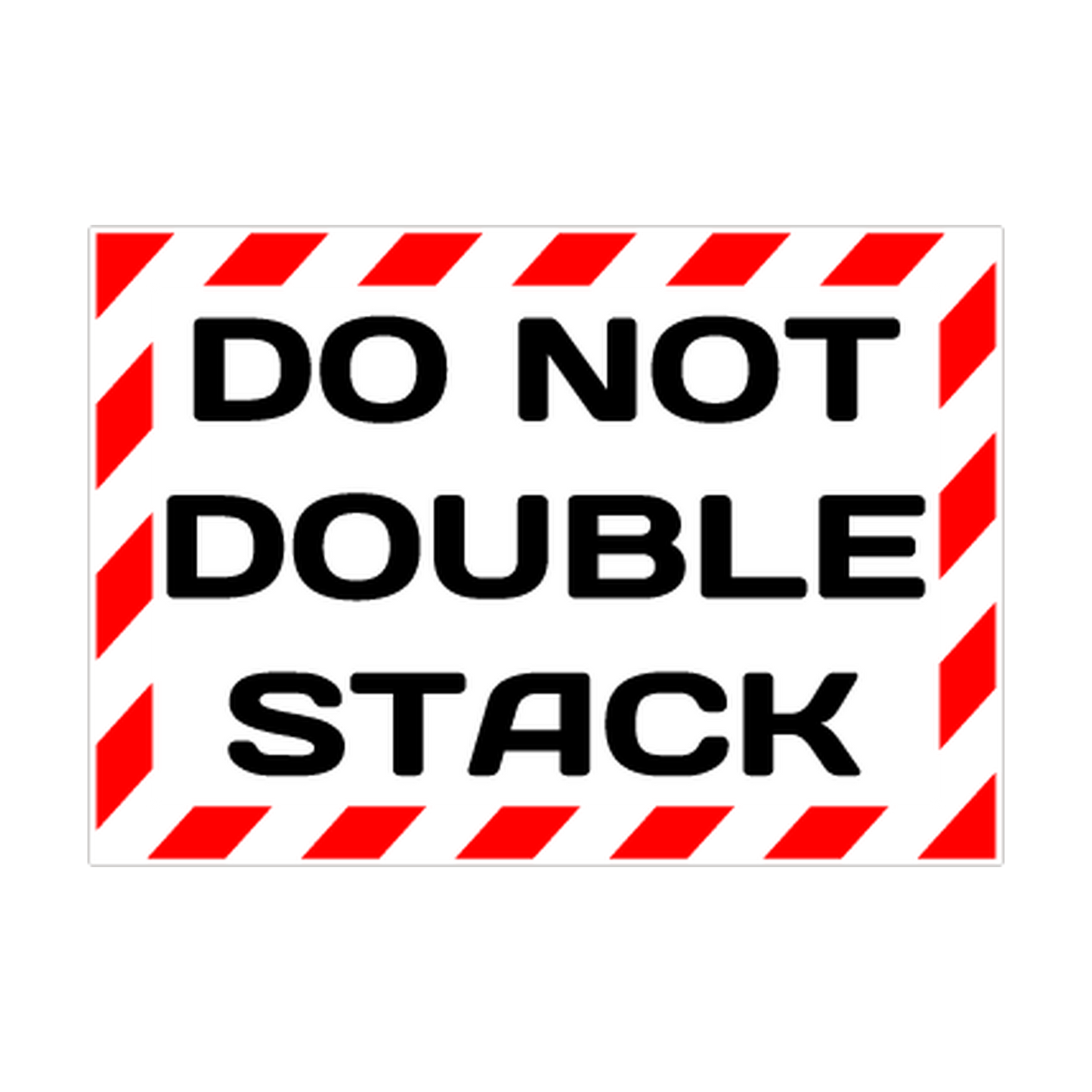 Do Not Double Stack Shipping Label printed safety decal artwork