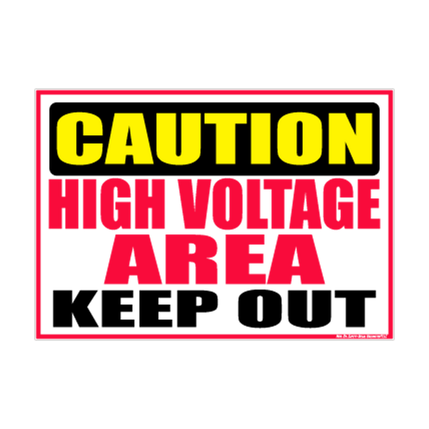 Caution High Voltage Area — Keep Out printed safety decal artwork