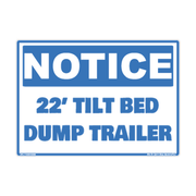 Notice 22-Foot Tilt-Bed Dump Trailer adhesive identification decal