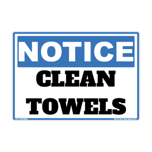 Notice Clean Towels Safety Sticker Decal