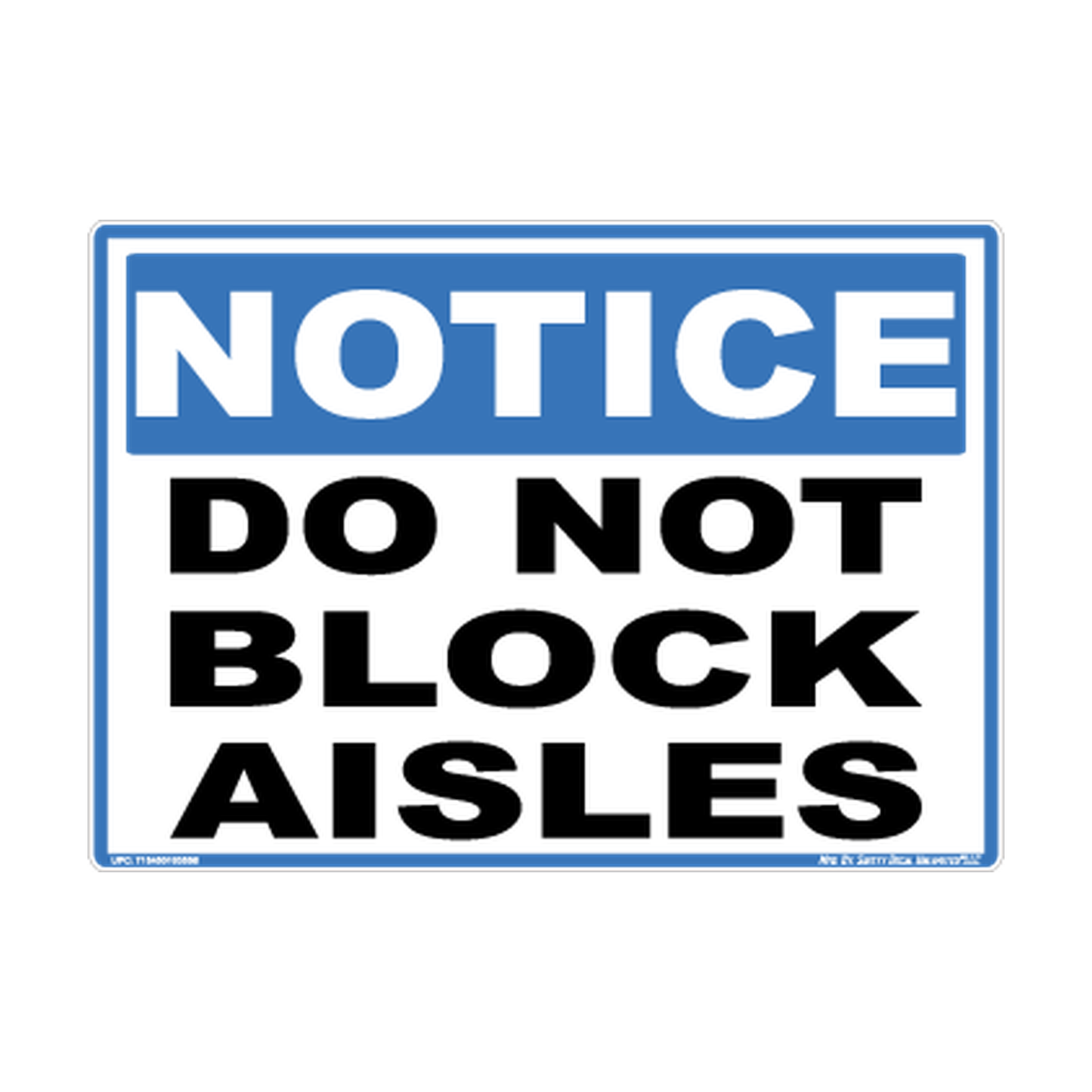 Notice Do Not Block Aisles Safety Sticker Decal
