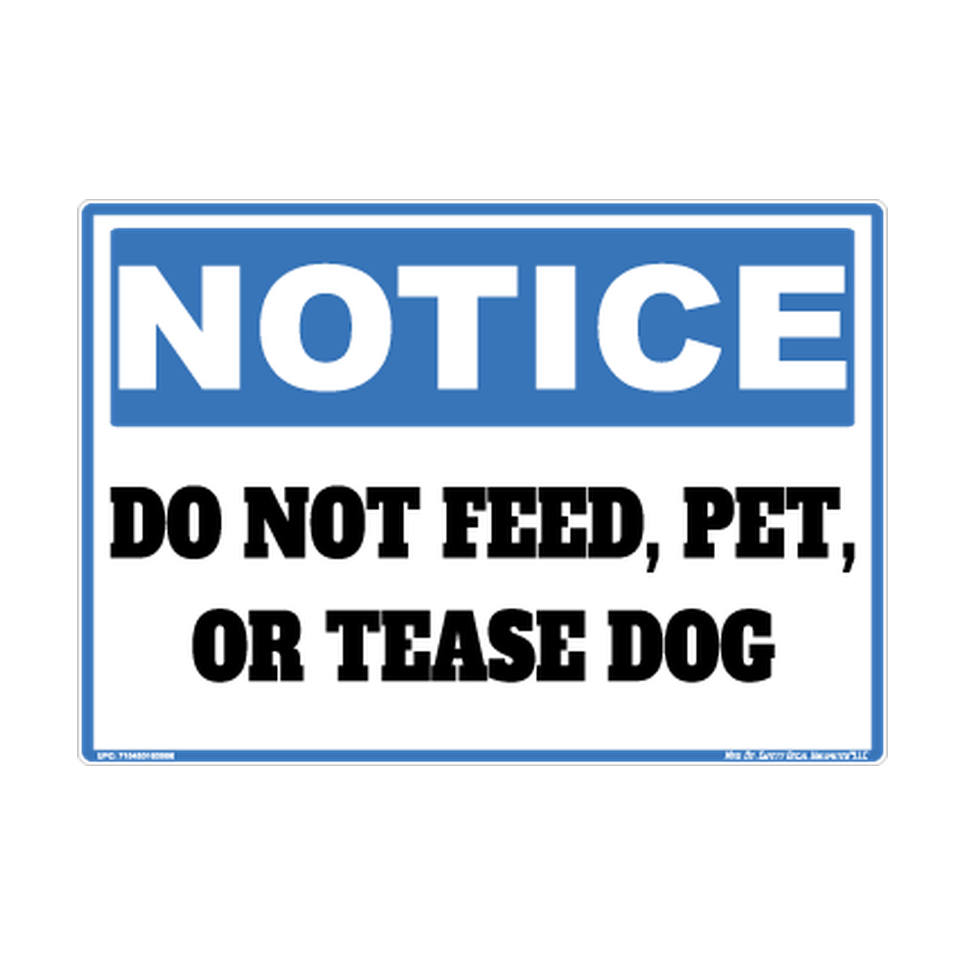 Notice Do Not Feed Pet Tease Dog Safety Sticker Decal