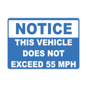 Notice This Vehicle Does Not Exceed 55 MPH Decal