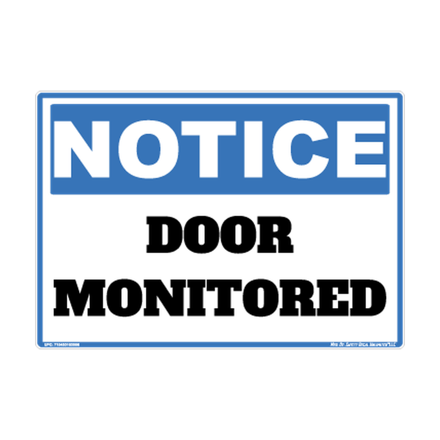 Notice Door Monitored Safety Sticker Decal