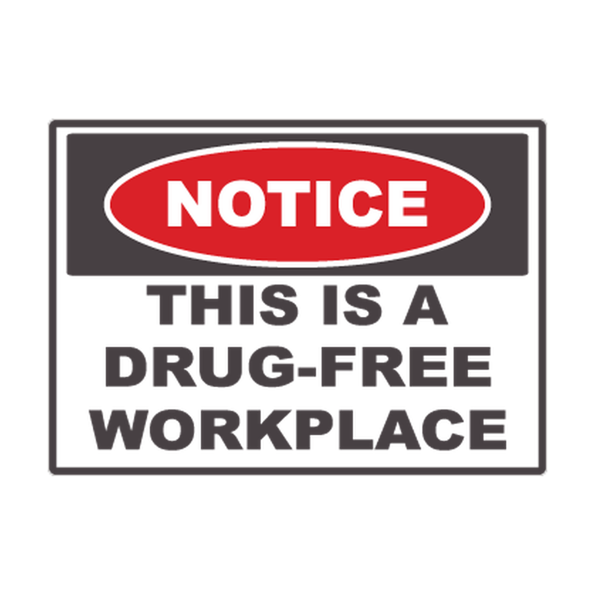 Notice Drug-Free Workplace printed safety decal artwork