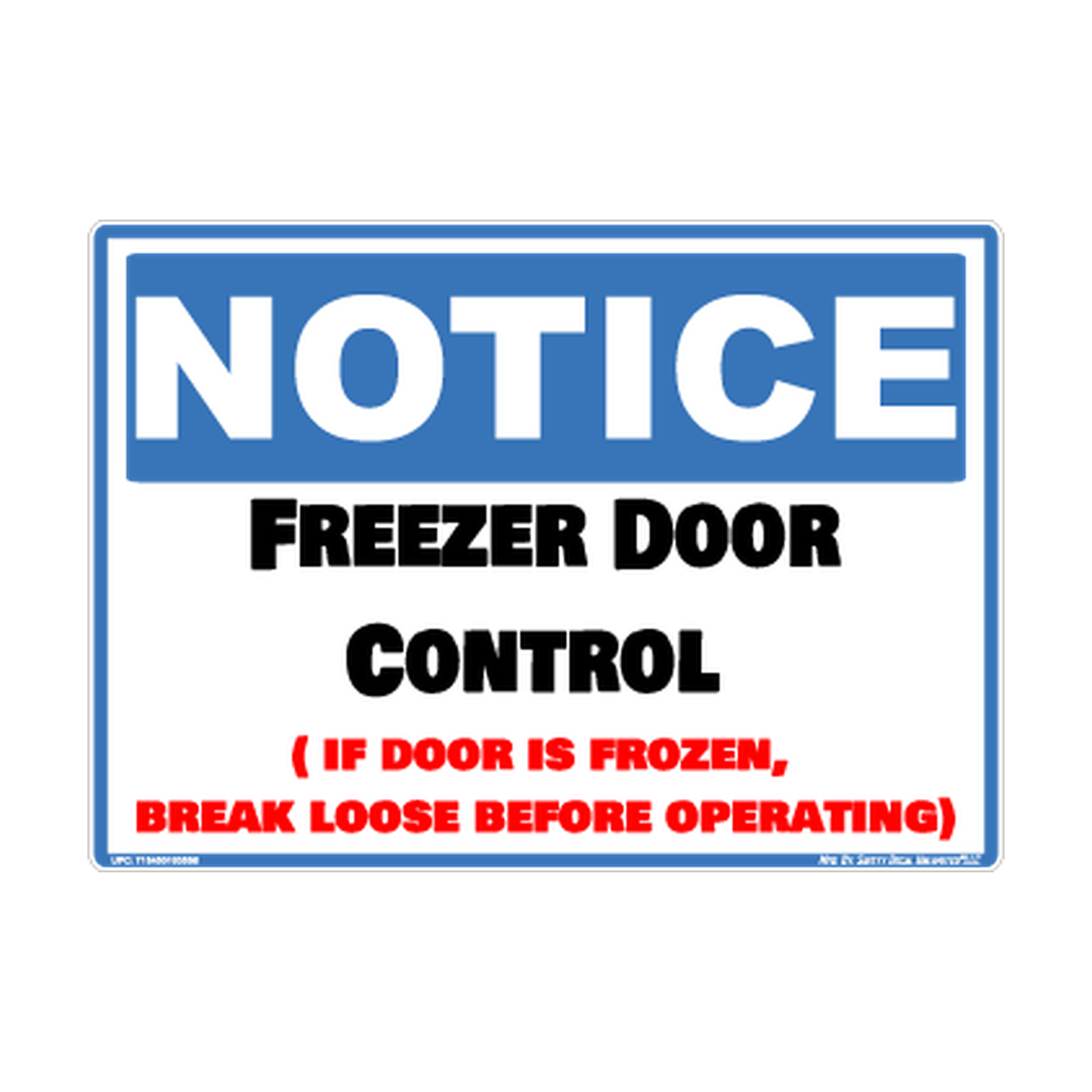Notice Freezer Door Control Safety Sticker Decal