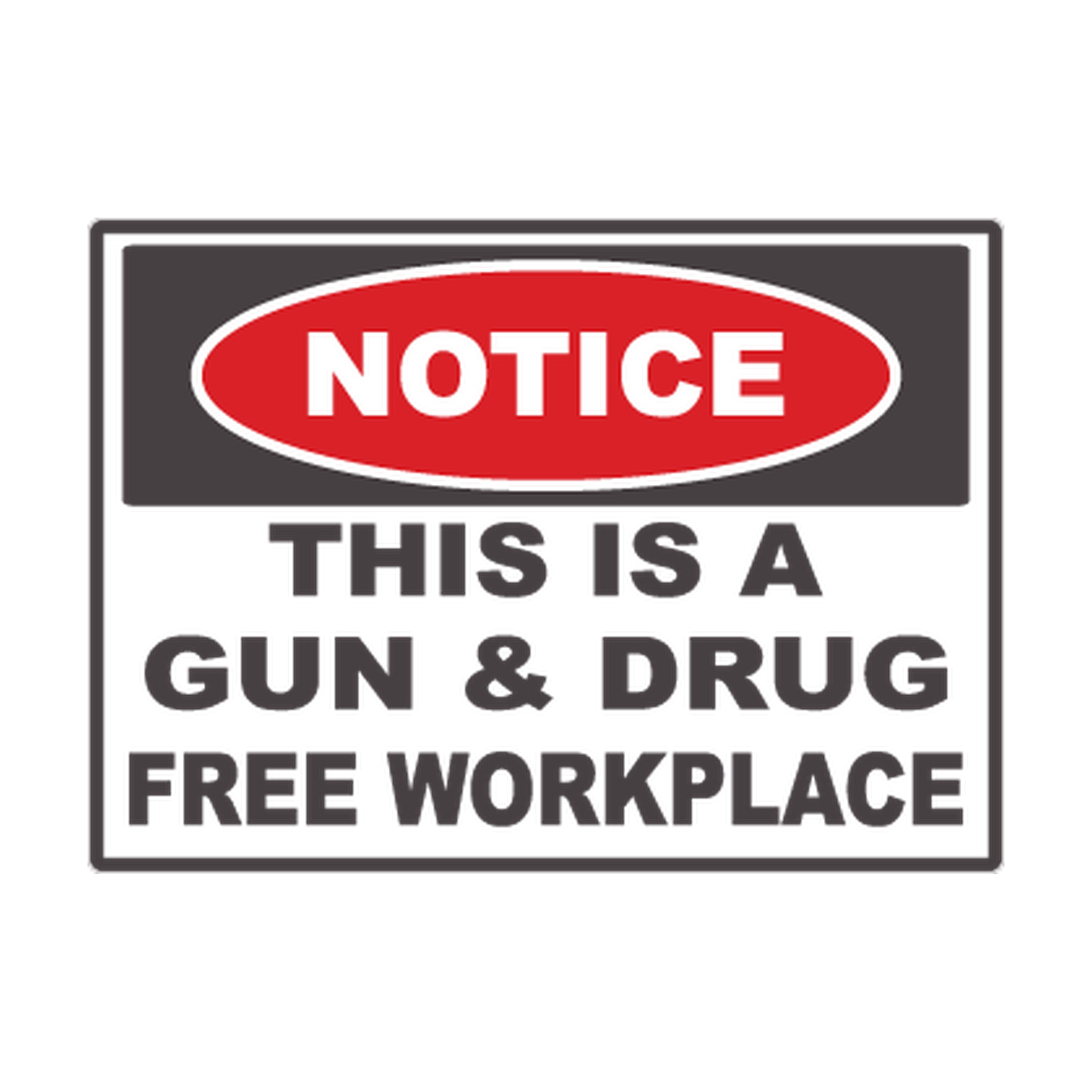 Notice Gun & Drug Free Workplace printed safety decal artwork