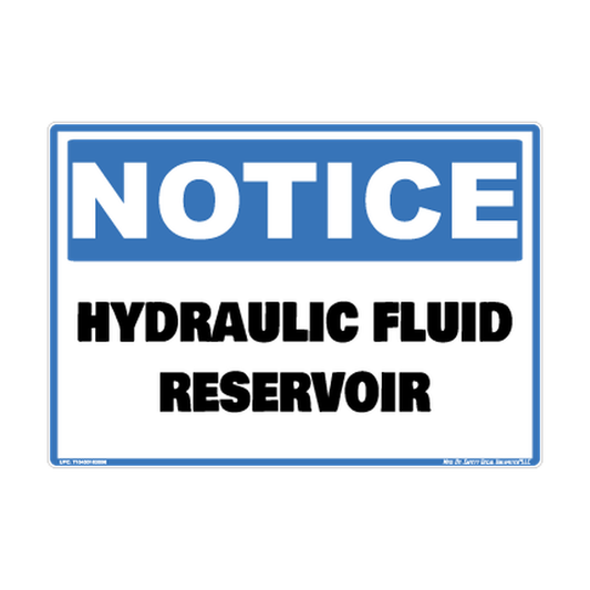 Notice Hydraulic Fluid Reservior Safety Sticker Decal