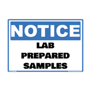 Notice Lab Prepared Samples adhesive identification decal