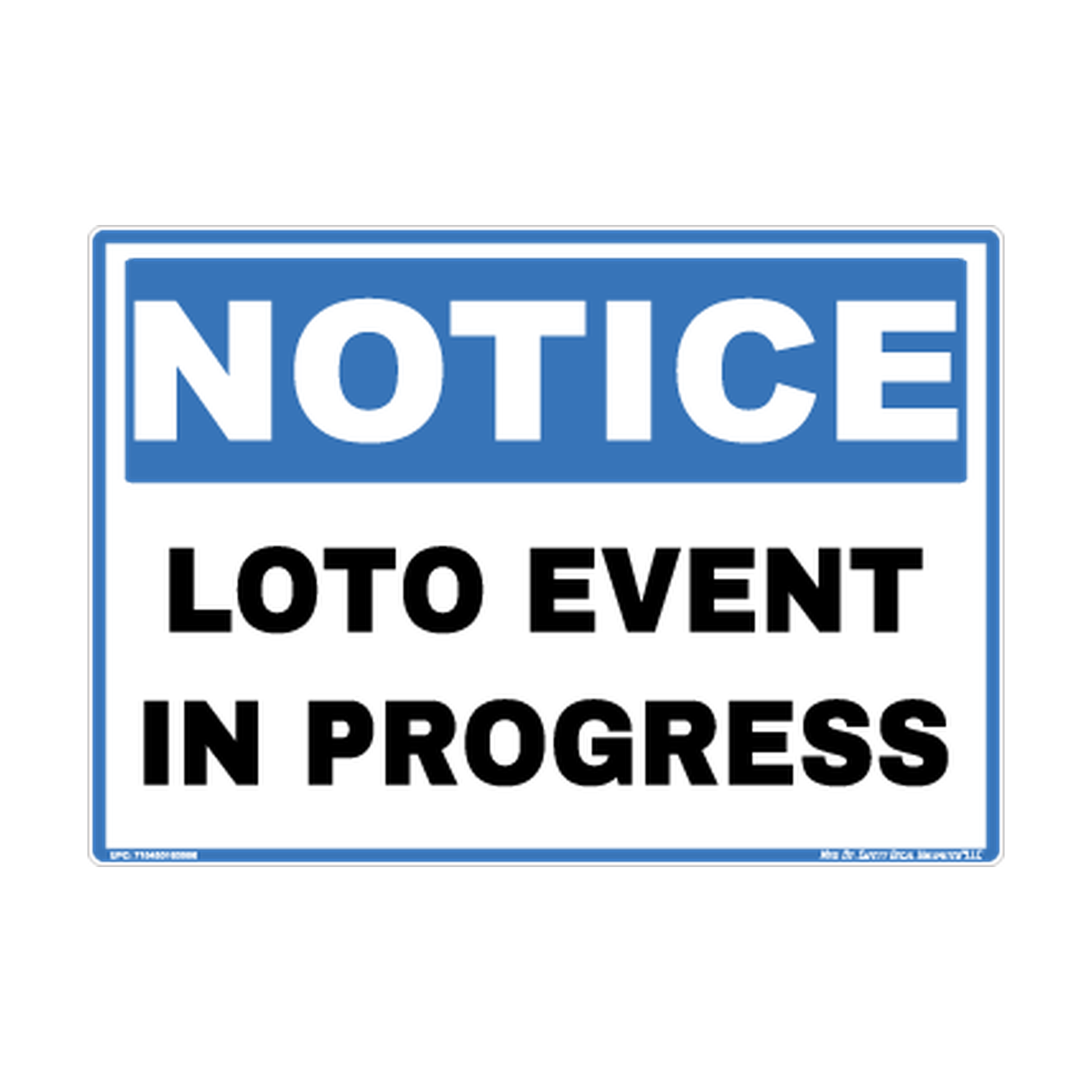 Notice Loto Event IN Progress Safety Sticker Decal