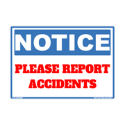 Notice Please Report Accidents adhesive safety decal