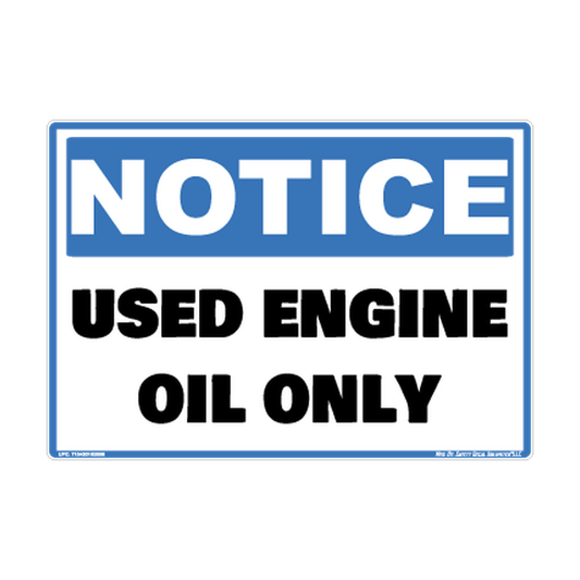 Notice Used Engine Oil Only Safety Sticker Decal