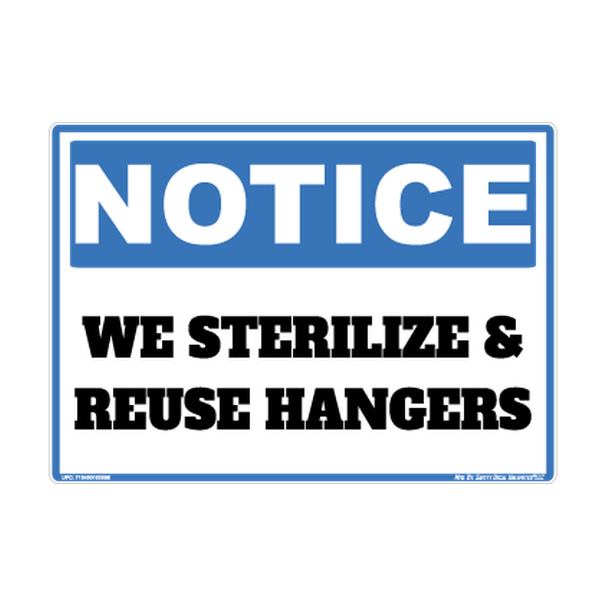 Notice We Sterilize And Reuse Hangers Safety Sticker Decal