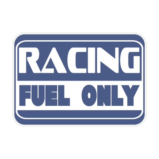 Racing Fuel Only printed safety decal artwork