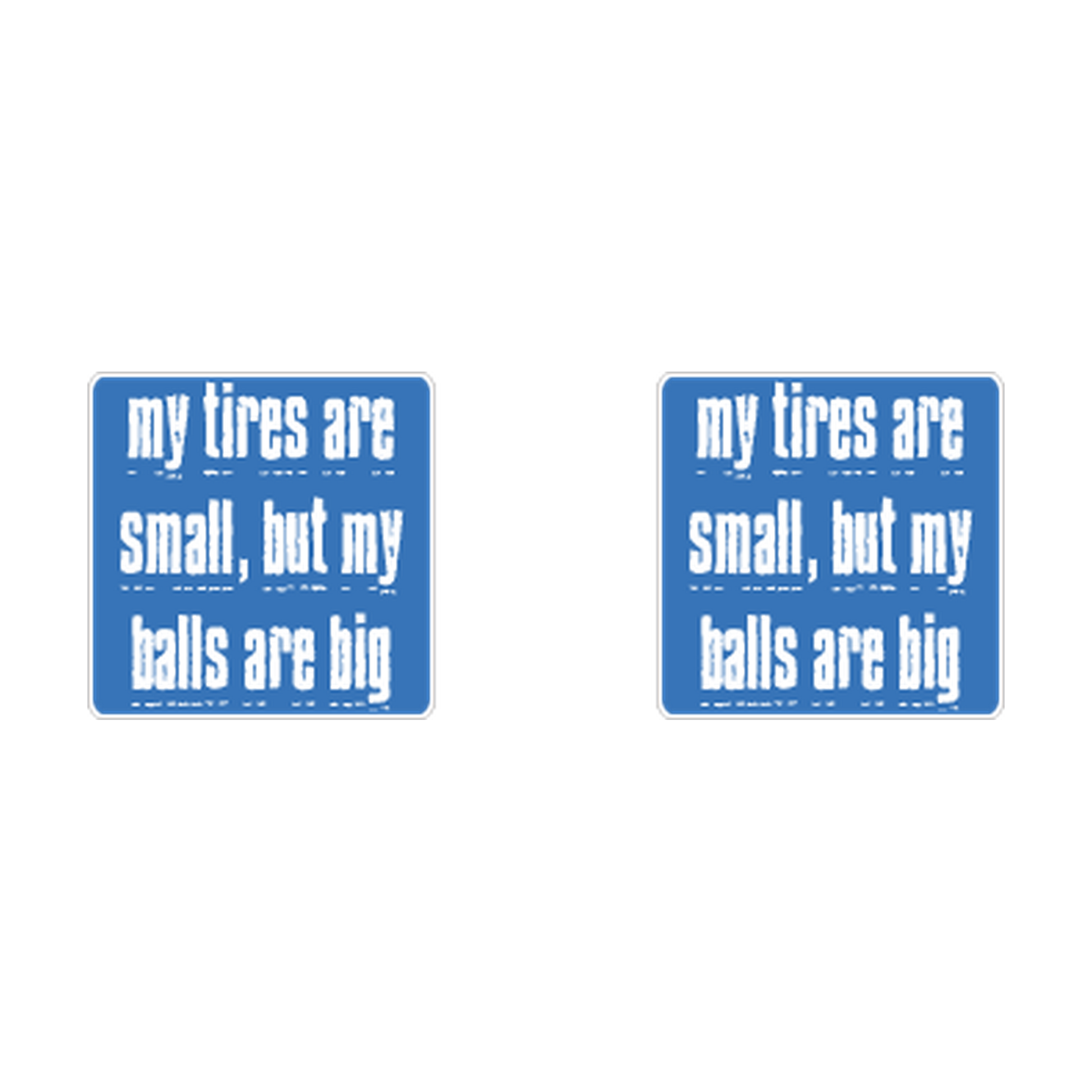 Small Tires, Big Balls Racing Novelty two-decal product artwork