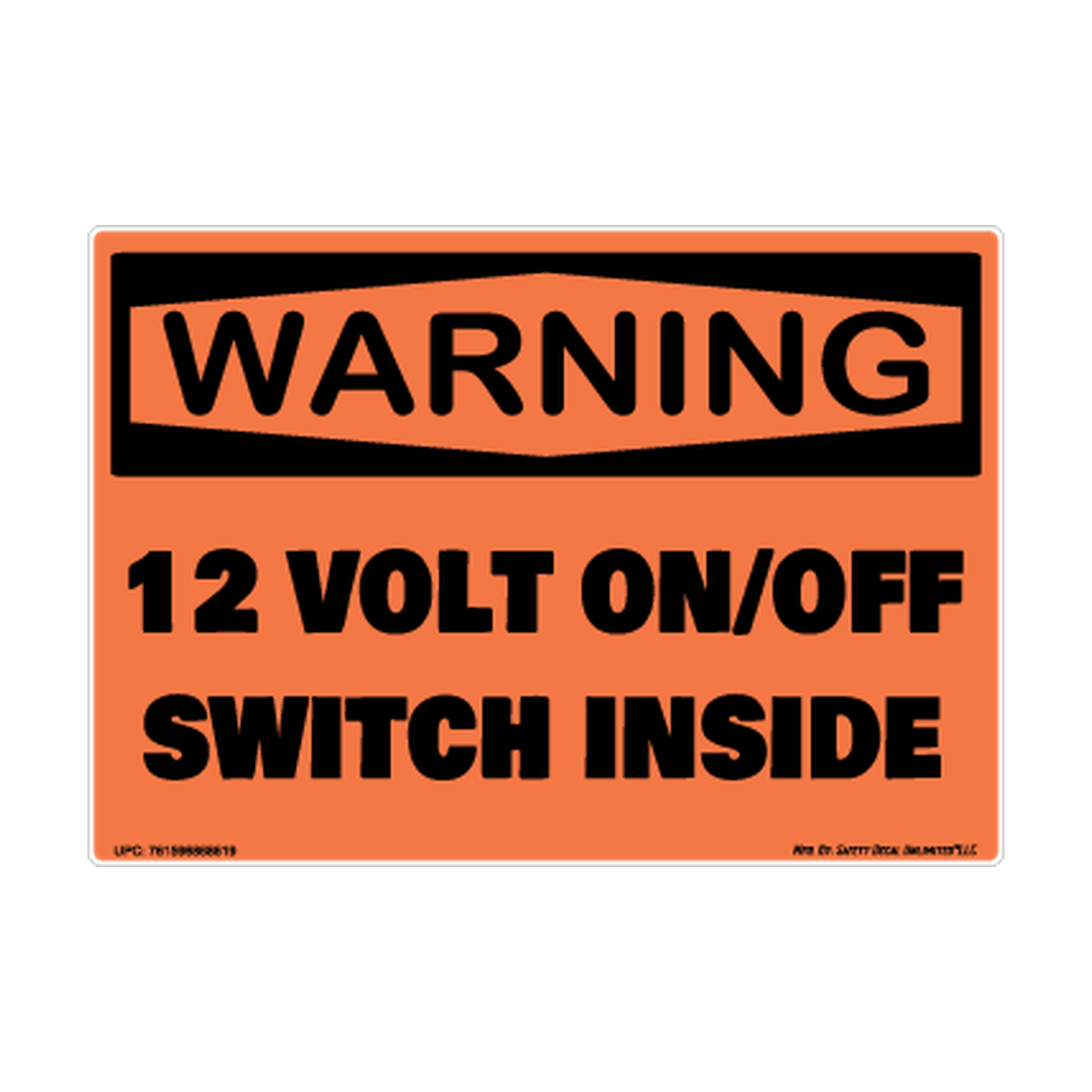 Warning 12 Volt On Off Switch Inside Safety Sticker Decal