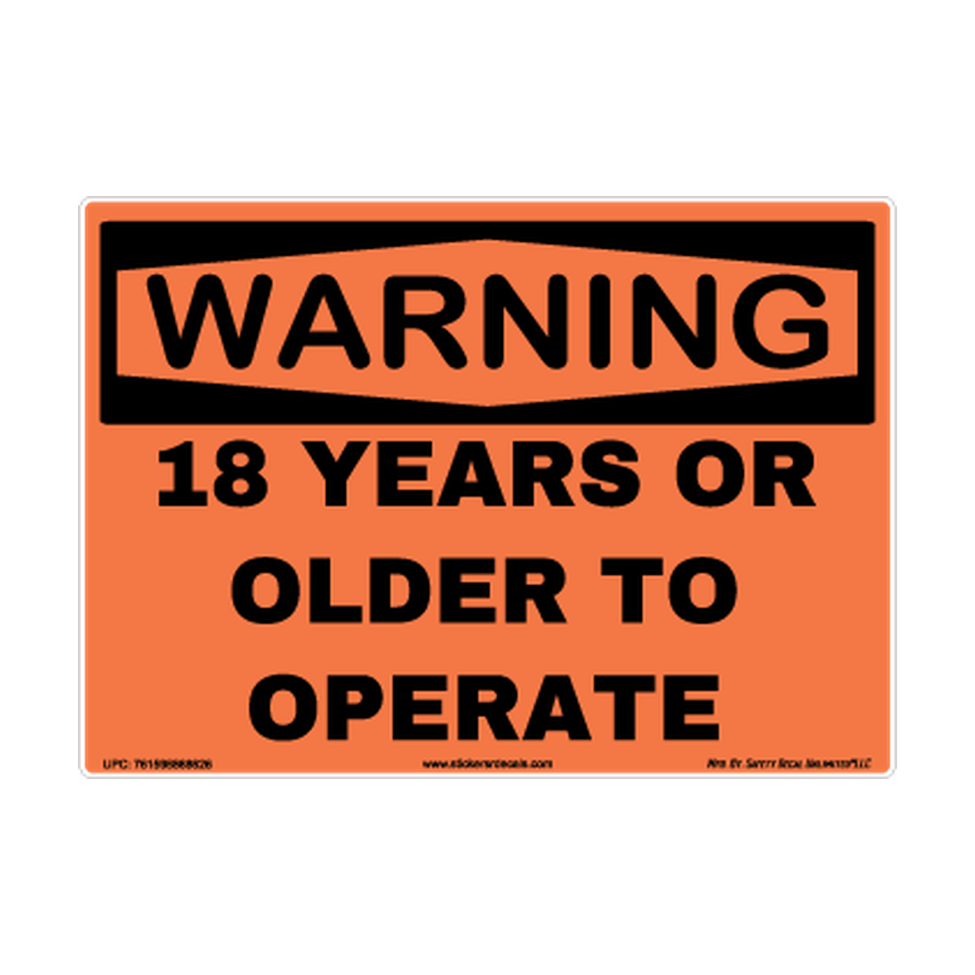 Warning 18yo Or Older To Operate Safety Sticker Decal