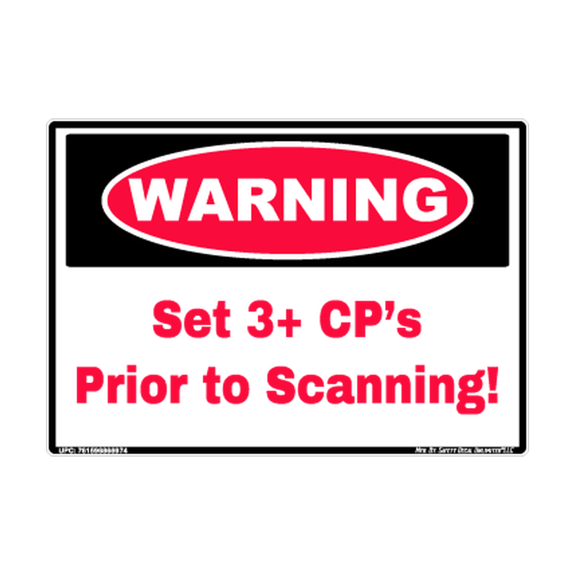 Warning 3 Cps Prior To Scanning Safety Sticker Decal