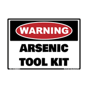 Warning Arsenic Tool Kit adhesive identification decal