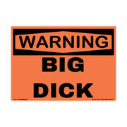 Warning Big Dick Adult adhesive novelty decal