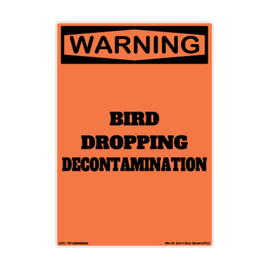 Warning Bird Dropping Decontamination 3x5 Safety Sticker Decal