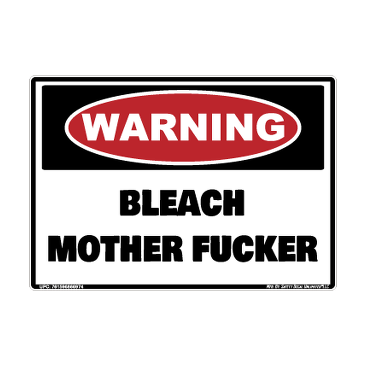 Warning Bleach Mf Safety Sticker Decal
