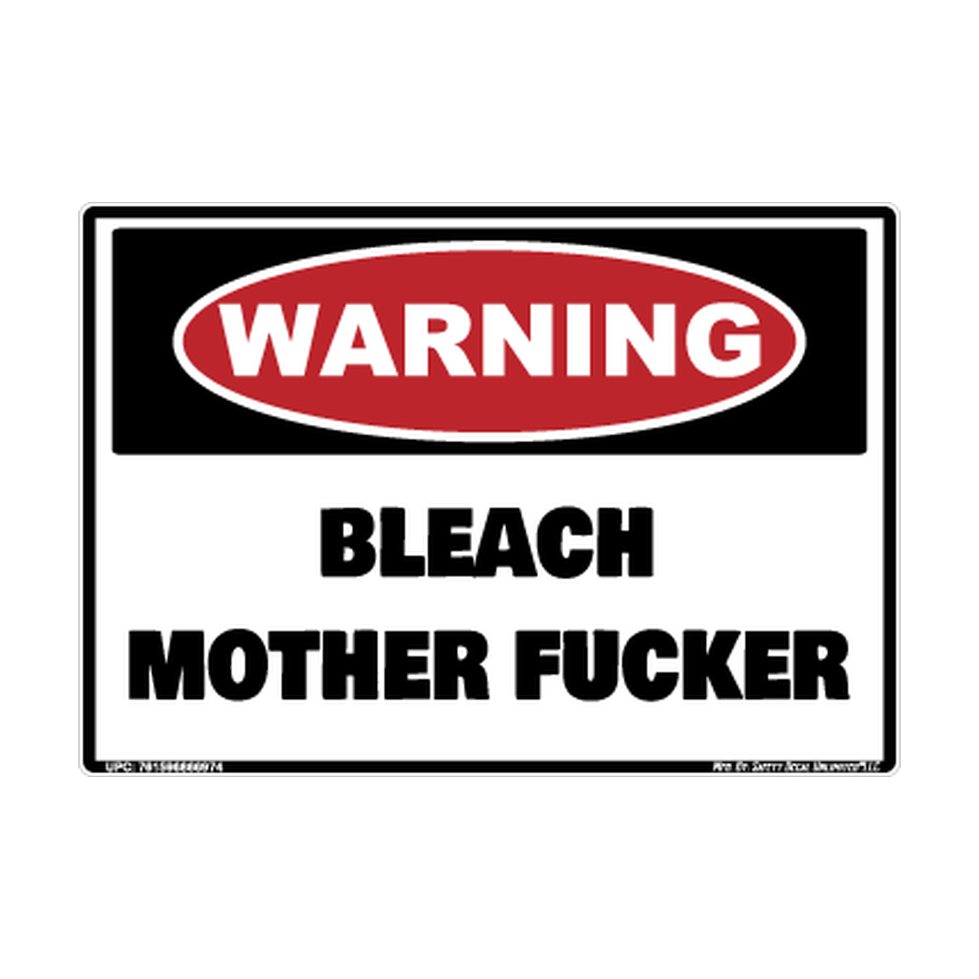 Warning Bleach Mf Safety Sticker Decal