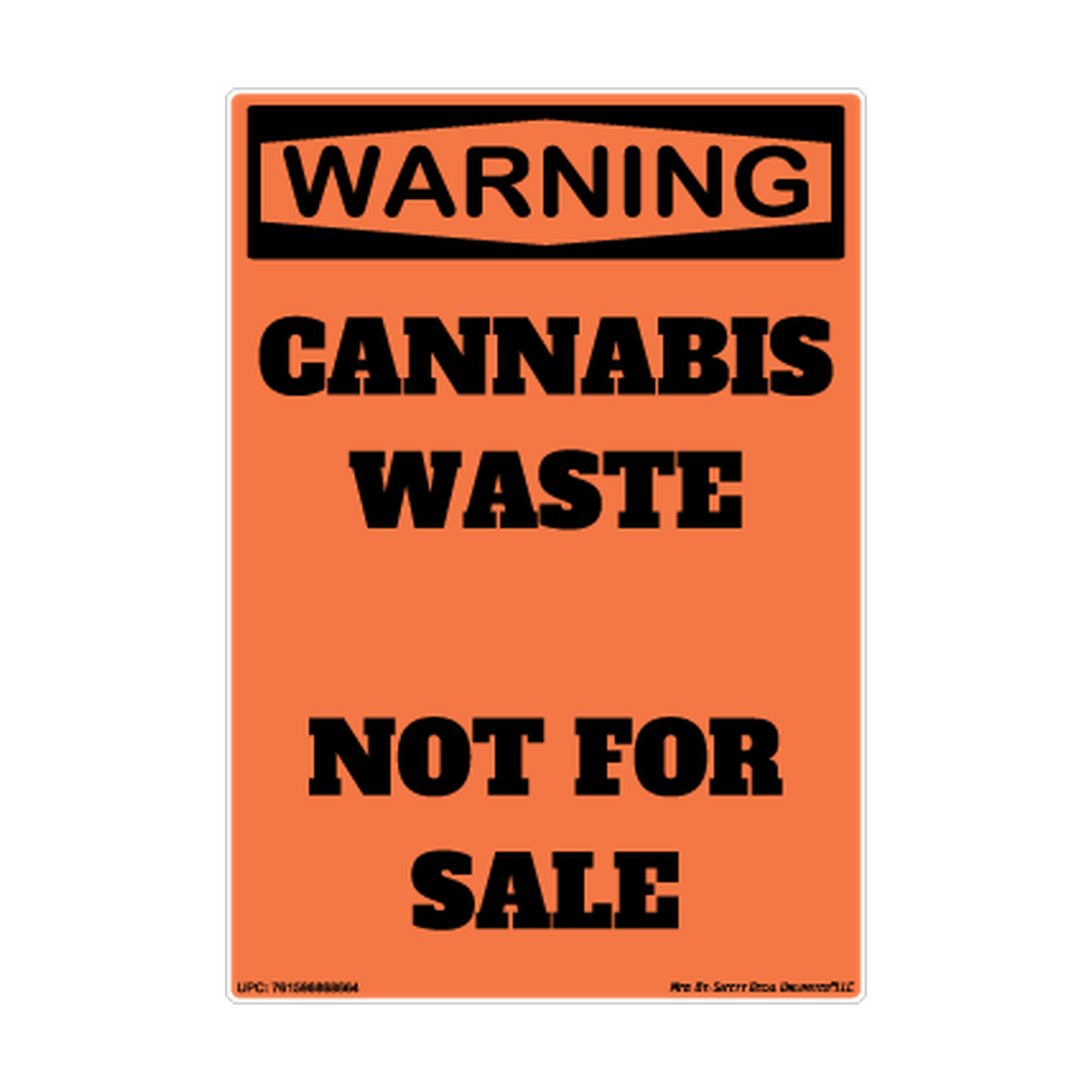 Warning Cannabis Waste Not For Sale Obv Safety Sticker Decal