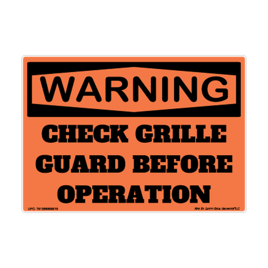 Warning Check Grille Guard Before Operation Safety Sticker Decal