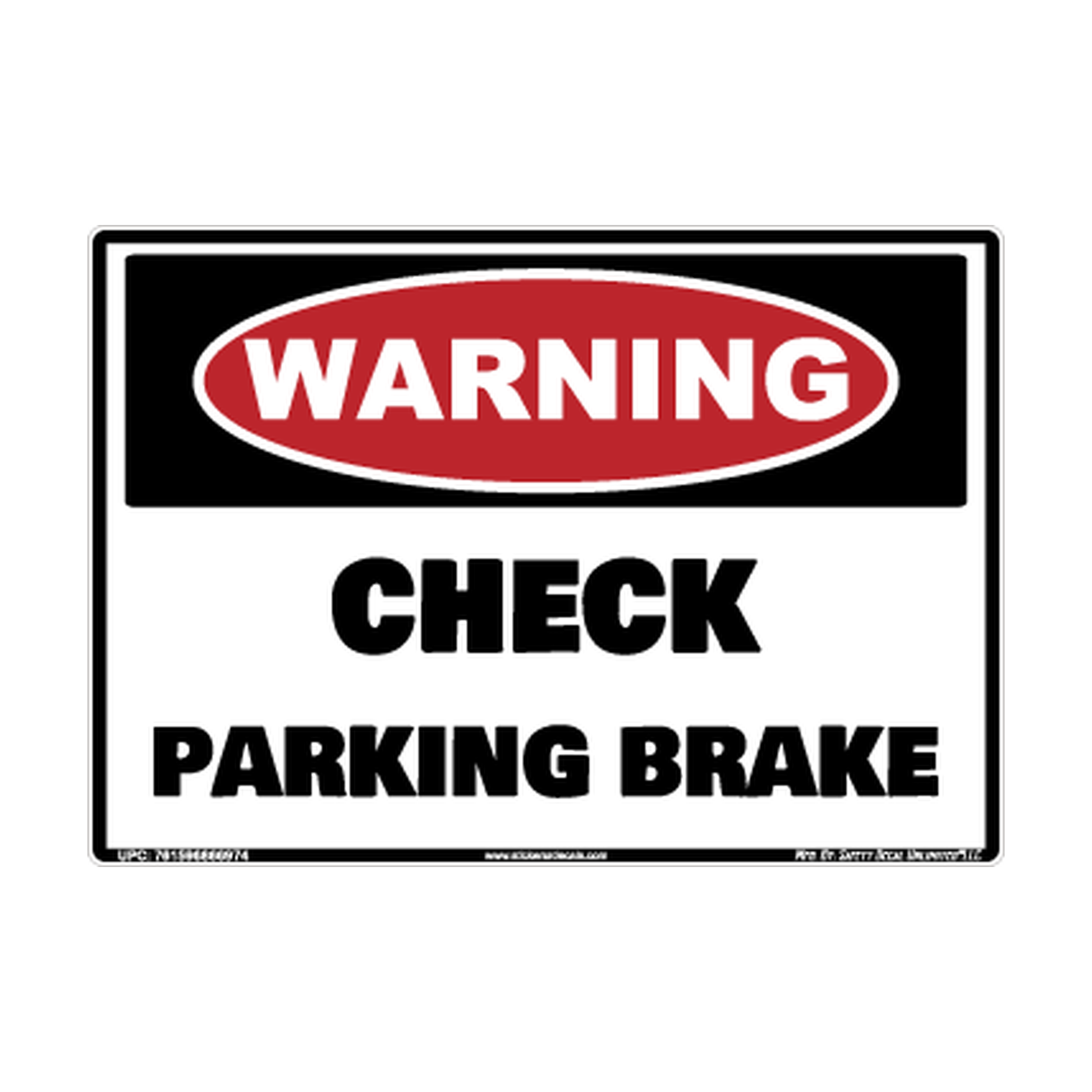 Warning Check Parking Brake Safety Sticker Decal