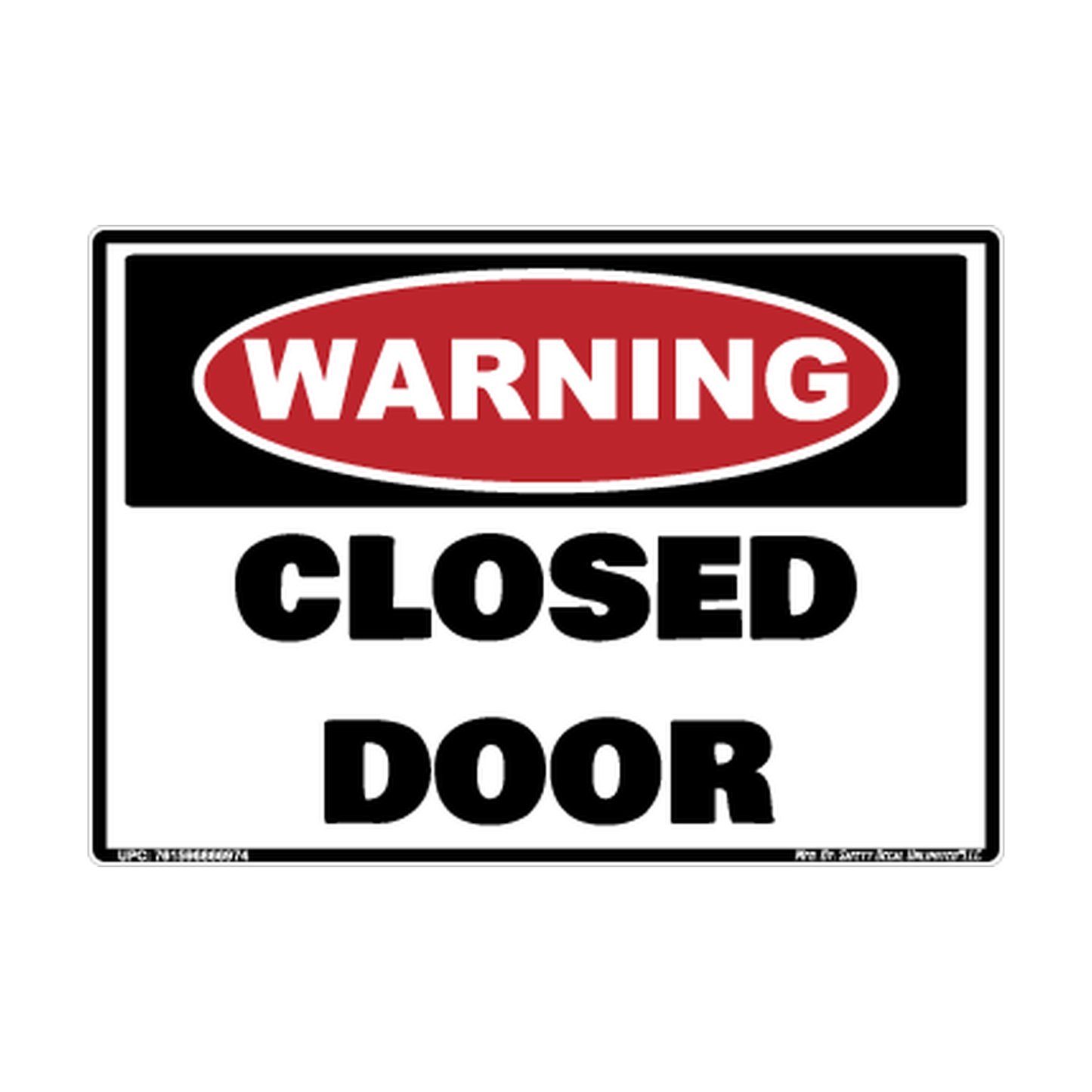 Warning Closed Door Safety Sticker Decal