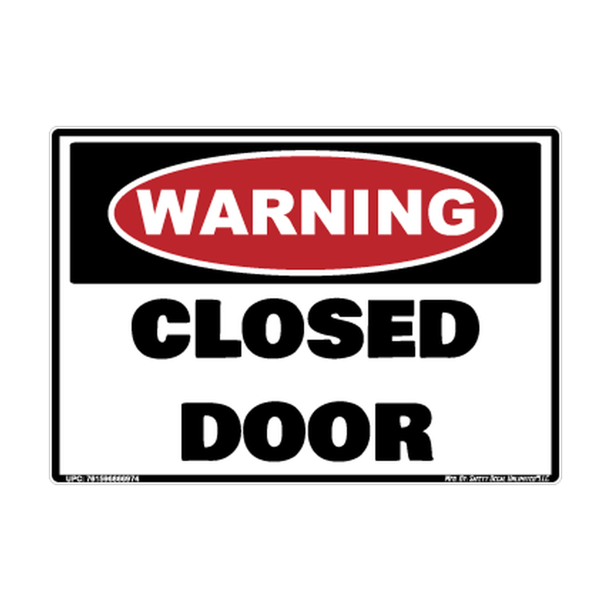 Warning Closed Door Safety Sticker Decal