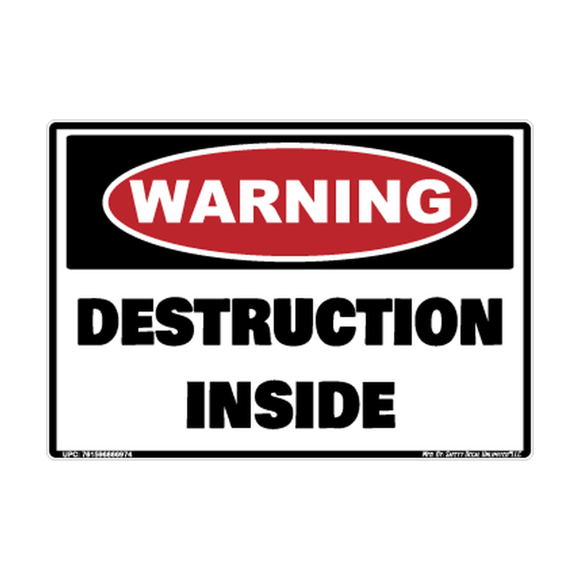 Warning Destruction Inside Safety Sticker Decal