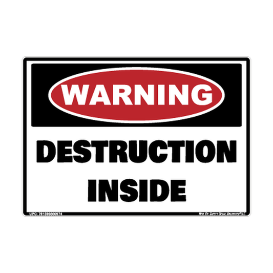 Warning Destruction Inside Safety Sticker Decal