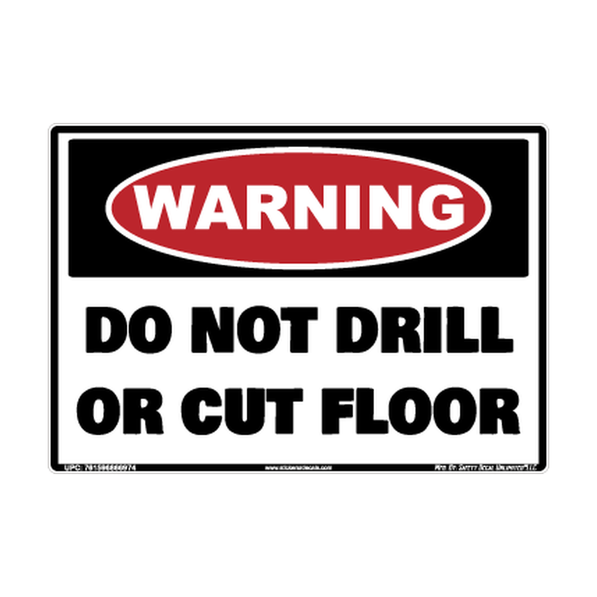 Warning Do Not Drill Or Cut Floor Safety Sticker Decal