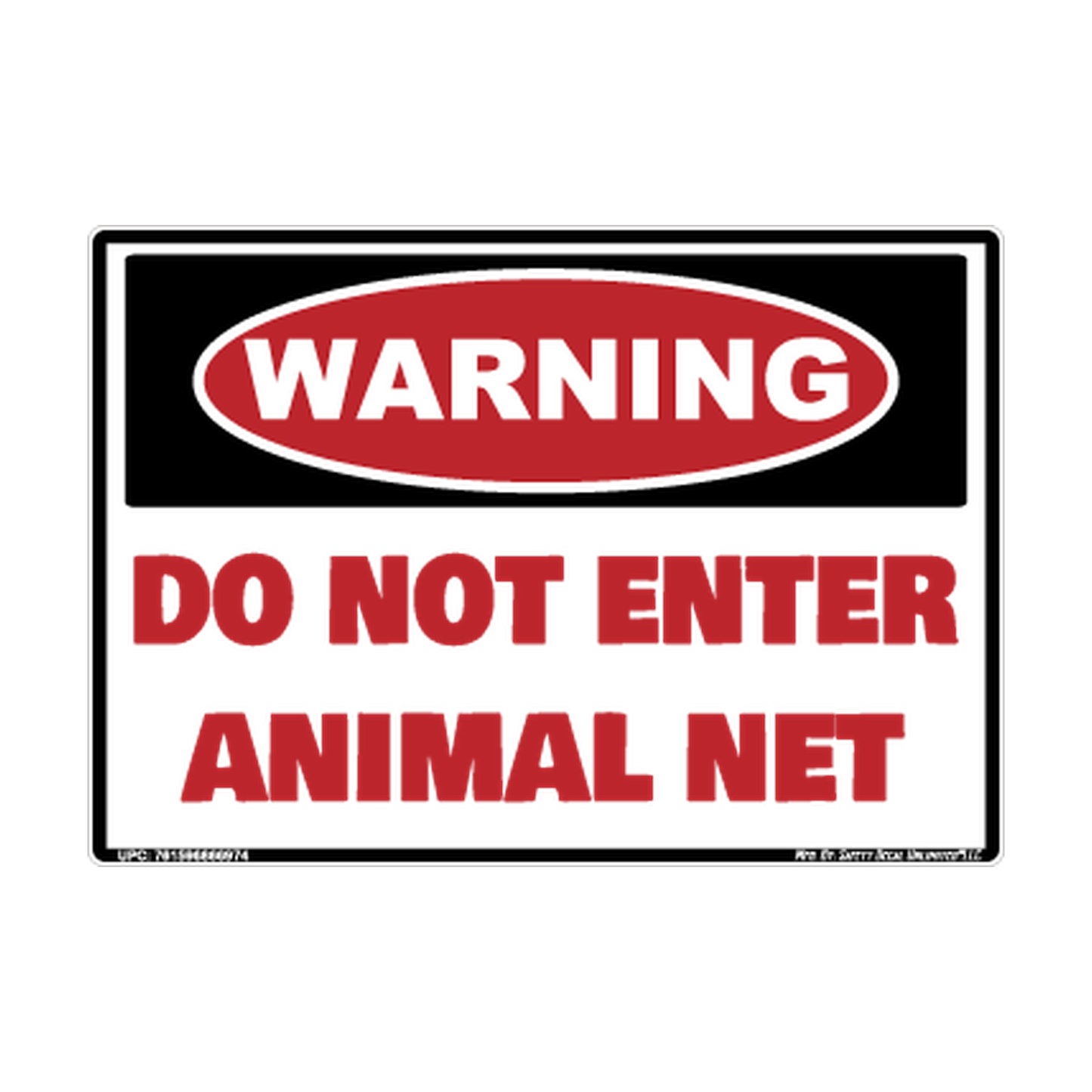 Warning Do Not Enter Animal Net Safety Sticker Decal