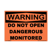 Warning Do Not Open — Dangerous — Monitored adhesive safety decal