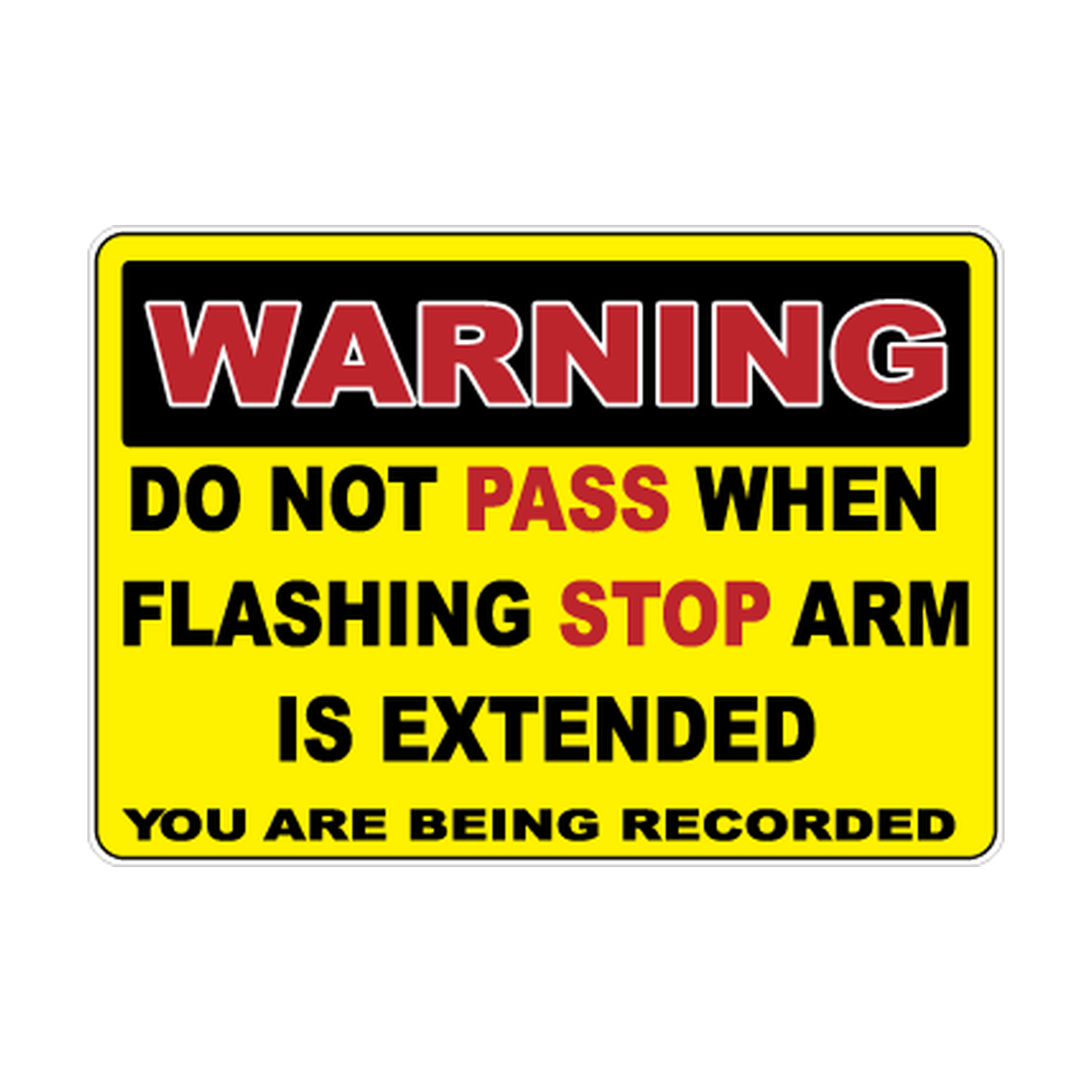 Warning Do Not Pass School Bus — Stop Arm Extended printed safety decal artwork